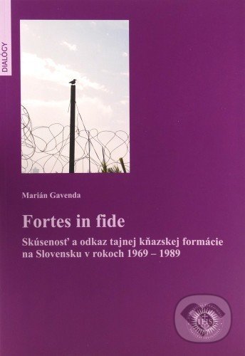 Fortes in fide - Marián Gavenda, Dobrá kniha, 2016