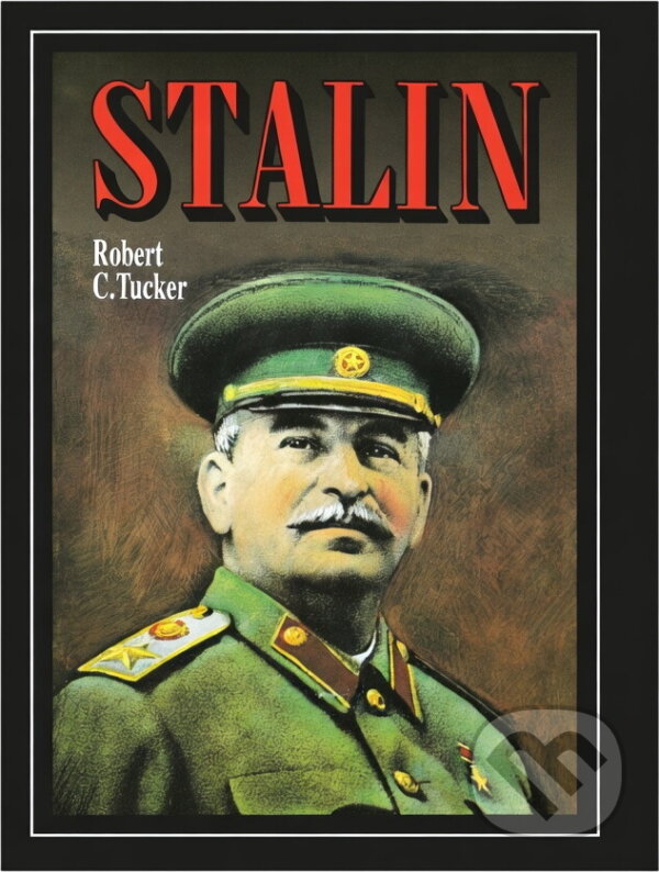 Kniha: Stalin (Robert C. Tucker). , 1995