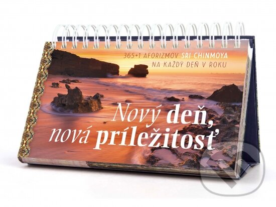 Levně Nový deň, nová príležitosť (365+1 aforizmov na každý deň v roku)
