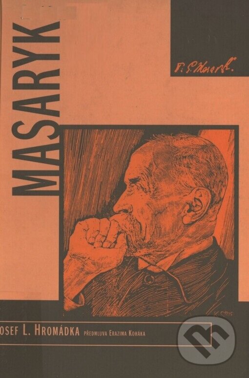 Levně Masaryk - Josef L. Hromádka - kniha z kategorie Životopisy