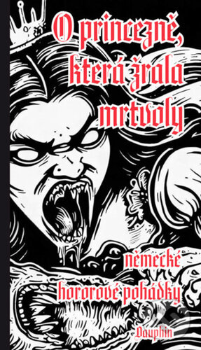 Kniha: O princezně, která žrala mrtvoly (Ráchel Vránová). Dauphin, 2024