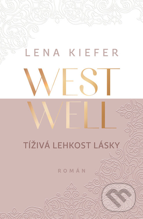 E-kniha: Westwell: Tíživá lehkost lásky (Lena Kiefer). Red, 2024