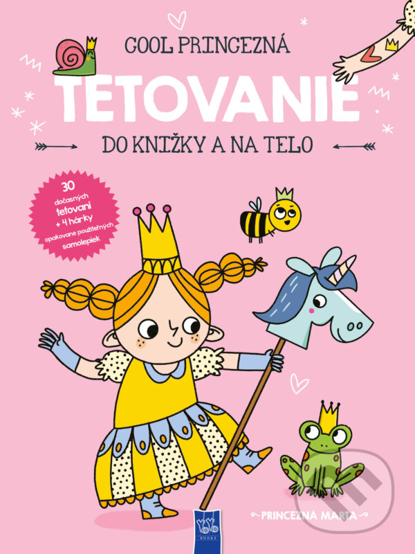 Kniha: Tetovanie do knižky a na telo: Cool Princezná Marta (YoYo Books). YoYo Books, 2024