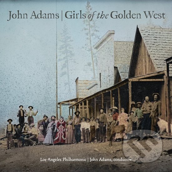 Levně John Adams: Girls of the Golden West (2 CD) - John Adams, Los Angeles Philharmonic