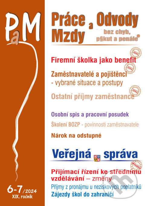 Levně Práce, odvody a mzdy bez chyb, pokut a penále č. 6-7 / 2024 - Firemní školky jako benefit v r. 202