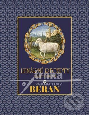 Kniha: Lunární recepty - BERAN (Klára Trnková). Studio Trnka, 2009