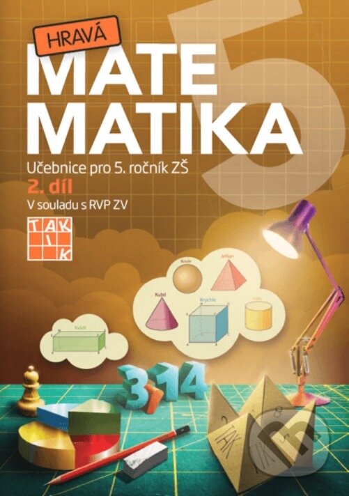 Levně Hravá matematika 5 – Učebnice 2. díl - kniha z kategorie 2. stupeň