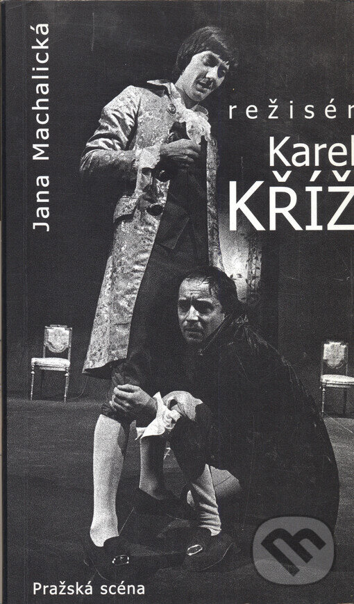 Kniha Režisér Karel Kříž