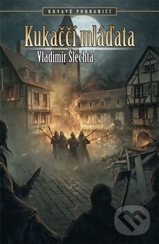Levně Kukaččí mláďata - Vladimír Šlechta - kniha z kategorie Fantasy