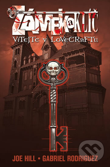 Zámek a klíč 1: Vítejte v Lovecraftu - Joe Hill, Gabriel Rodriguez, ComicsCentrum, 2016