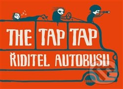 Levně The Tap Tap Řiditel autobusu - Lucie Fialová - kniha z kategorie Hudba