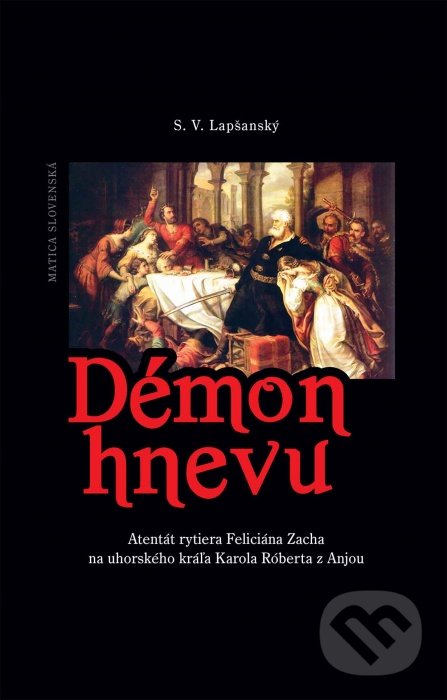 Levně Démon hnevu - S.V. Lapšanský - kniha z kategorie Beletria