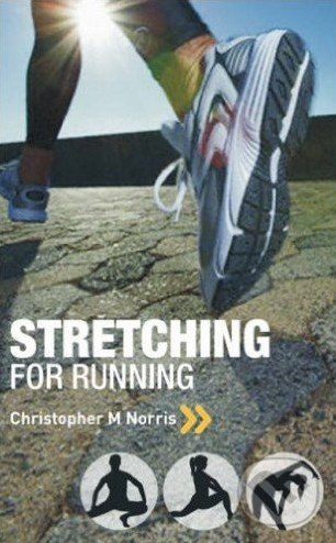 Levně Stretching for Running (Chris Norris's Three-phase Programme) - kniha z kategorie Individuálne športy