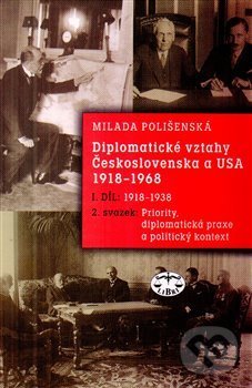 Levně Diplomatické vztahy Československa a USA (I. díl - 2. svazek 1918-1968) - kniha z kategorie História