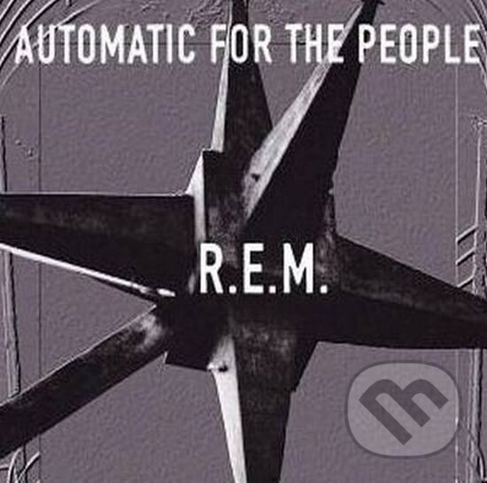 Hudobné CD: R.E.M.: Automatic For The People (Warner Music)
