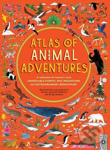 Levně Atlas of Animal Adventures - Rachel Williams - kniha z kategorie Naučné knihy