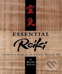 Levně Essential Reiki (A Complete Guide to an Ancient Healing Art) - kniha z kategorie Spiritualita