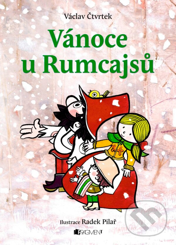 Vánoce u Rumcajsů - Václav Čtvrtek, Radek Pilař (ilustrácie), Nakladatelství Fragment, 2016