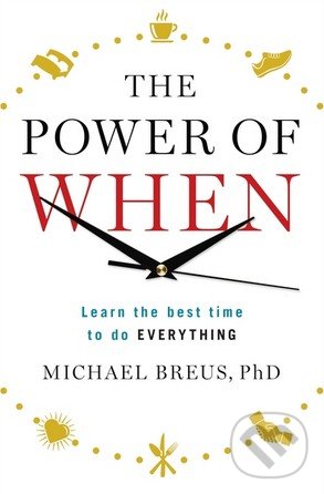 Kniha: The Power of When (Dr. Michael Breus)