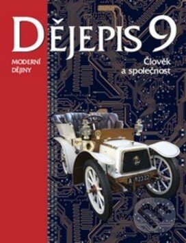 Levně Dějepis 9 (Moderní dějiny (Člověk a společnost)) - Ondřej Hýsek - kniha z kategorie 2. stupeň