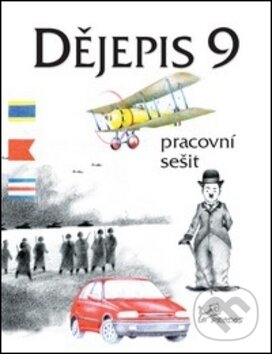 Dějepis 9 - Pracovní sešit koupíte na Martinus.cz