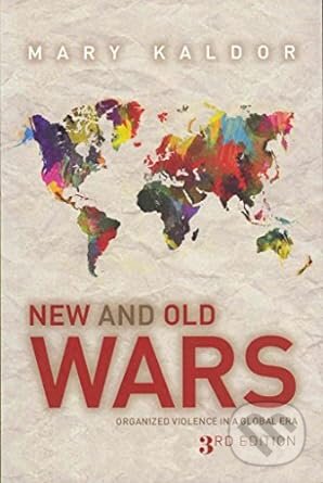 Levně New & Old Wars (Organised Violence in a Global Era) - kniha z kategorie História