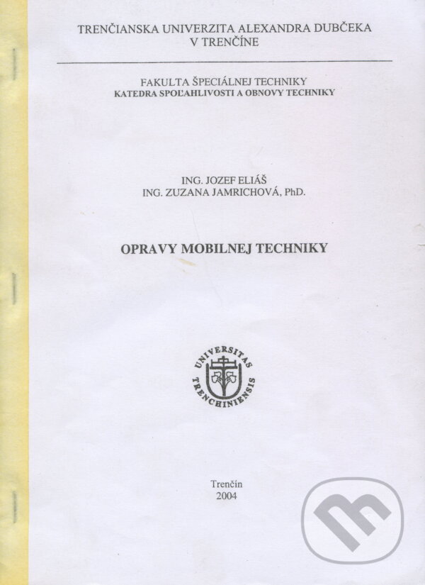 Levně Opravy mobilnej techniky - Jozef Eliáš - kniha z kategorie Vysoké školy