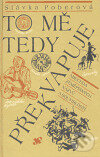 Kniha: To mě tedy překvapuje (Slávka Poberová). Jaroslava Poberová, 2005