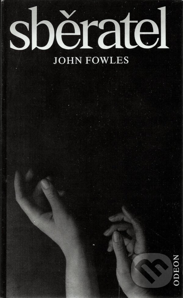 Kniha: Sběratel (John Fowles). Volvox Globator, 2004