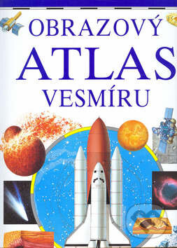 Kniha: Obrazový atlas vesmíru (Heather Couper). Slovart, 2002