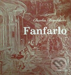 Kniha: Fanfarlo (Charles Baudelaire). Concordia, 2004