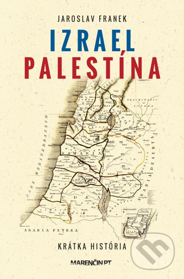 Levně Izrael Palestína (Krátka história) - Jaroslav Franek - kniha z kategorie 20. storočia