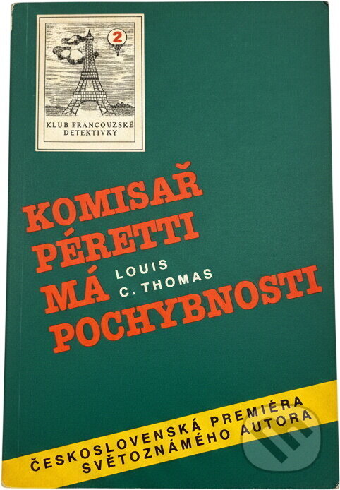 Kniha: Komisař Péretti má pochybnosti (Louis C. Thomas). , 1992