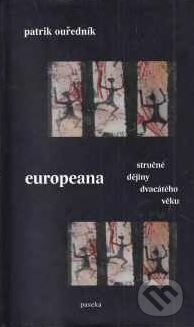 Kniha: Europeana (Patrik Ouředník). Paseka, 2001