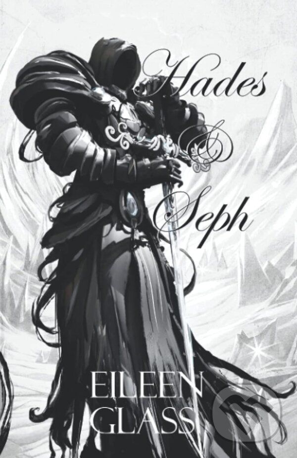 Levně Hades & Seph - Eileen Glass - kniha z kategorie Fantasy