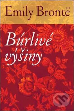 Levně Búrlivé výšiny - Emily Brontë - kniha z kategorie Spoločenská beletria