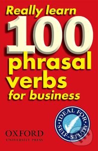 Levně Really Learn 100 Phrasal Verbs for Business - Dilys Parkinson - kniha z kategorie Jazykové učebnice a slovníky
