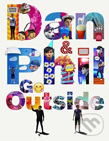 Levně Dan and Phil Go Outside - Dan Howell, Phil Lester - kniha z kategorie Autobiografie