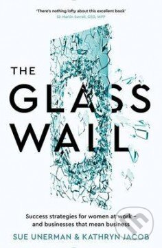 Levně The Glass Wall - Sue Unerman - kniha z kategorie Reportáže a publicistika