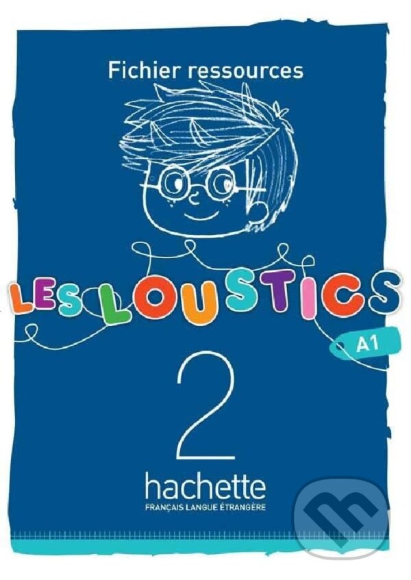 Kniha: Les Loustics 2: Fichier Ressources (Hugues Denisot a Marianne Capouet)