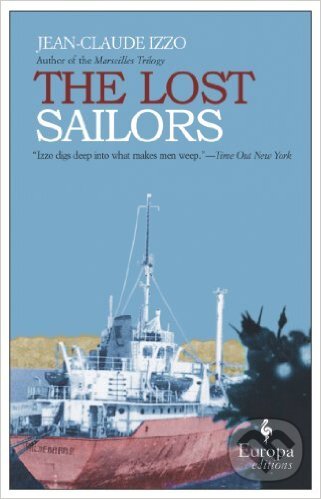 Levně The Lost Sailors - Jean-Claude Izzo - kniha z kategorie Beletria