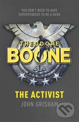 Levně Theodore Boone: The Activist - John Grisham - kniha z kategorie Thrillery