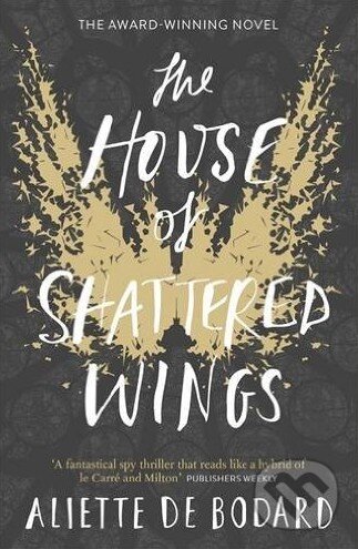 Levně The House of Shattered Wings - Aliette de Bodard - kniha z kategorie Fantasy