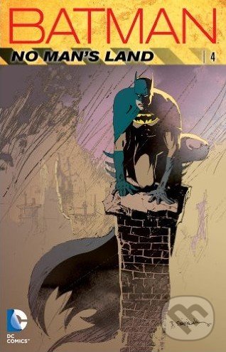 Batman: No Man&#039;s Land (Volume 4) - Chuck Dixon a kol., DC Comics, 2012