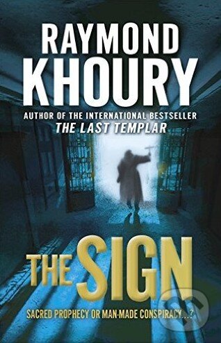 Levně The Sign - Raymond Khoury