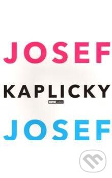 Levně Josef a Josef Kaplicky - Jan Kaplický - kniha z kategorie Maliarstvo a sochárstvo
