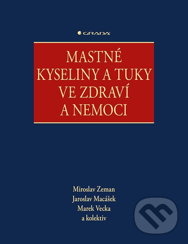 Kniha Mastné kyseliny a tuky ve zdraví a nemoci