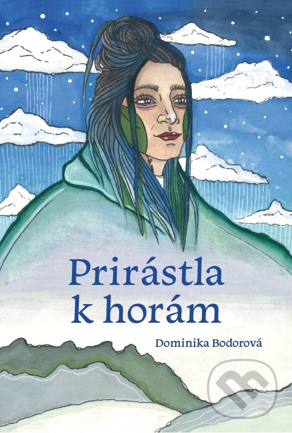 Levně Prirástla k horám - Dominika Bodorová - kniha z kategorie Cestopisy z Európy