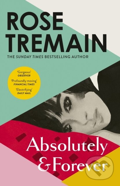 Levně Absolutely and Forever - Rose Tremain - kniha z kategorie Spoločenská beletria