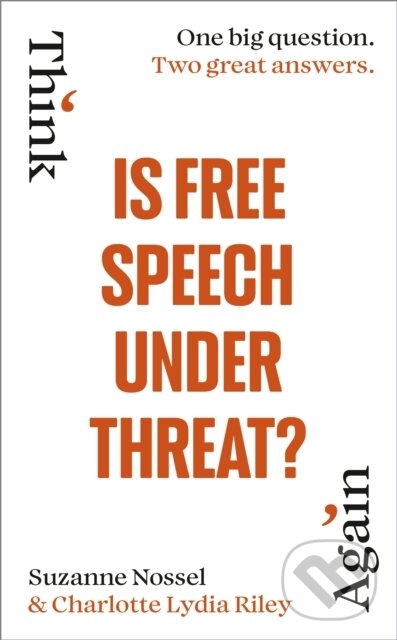 Levně Is Free Speech Under Threat? - Charlotte Lydia Riley, Suzanne Nossel - kniha z kategorie Humanitné a spoločenské vedy